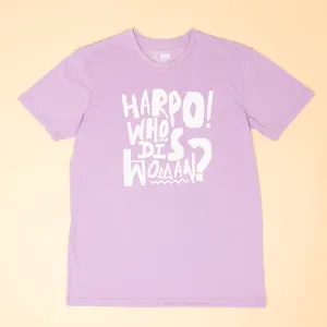 Harpo! Who Dis Woman? T-Shirt