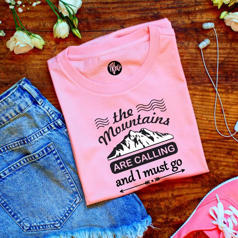 The mountains are calling and I must go vacay tees